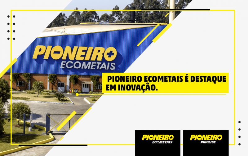 Pioneiro Ecometais é destaque em inovação.