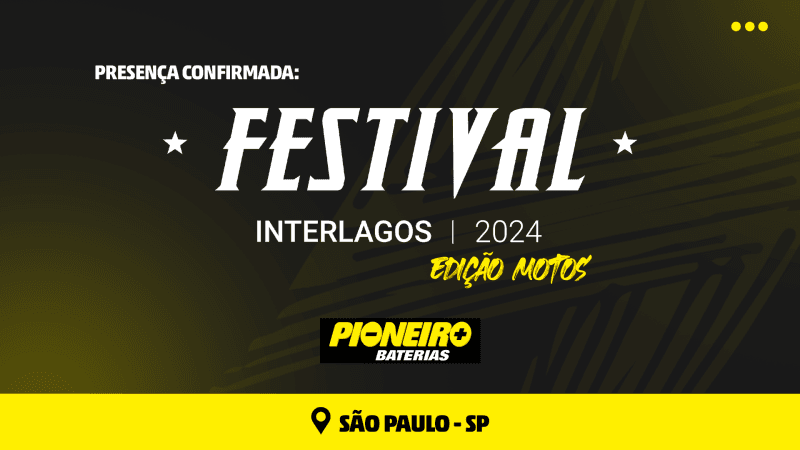 Baterias Pioneiro: Energizando sua paixão pelas Duas Rodas como a Bateria Oficial do Festival Interlagos edição Motos