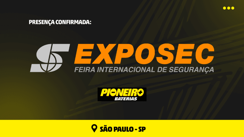 Baterias Pioneiro apresentará sua linha Pioneiro Tech na Feira Exposec